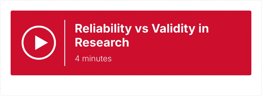 A red activity banner with a play icon, the title Reliability vs Validity in Research, and 4 minutes.